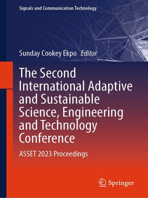 cover image of The Second International Adaptive and Sustainable Science, Engineering and Technology Conference